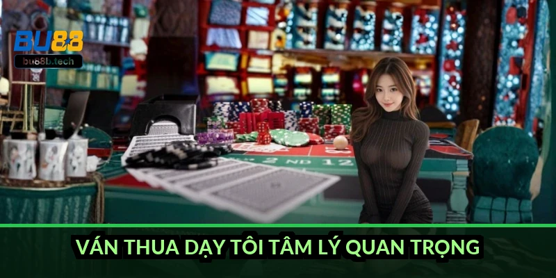 Ván thua dạy tôi tâm lý quan trọng thế nào
