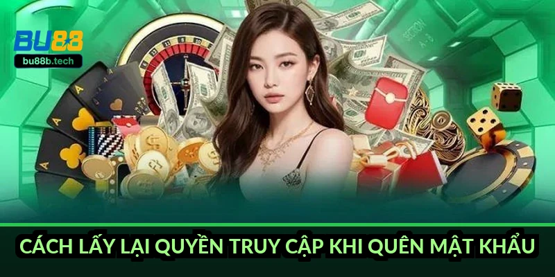 Cách lấy lại quyền truy cập khi quên mật khẩu