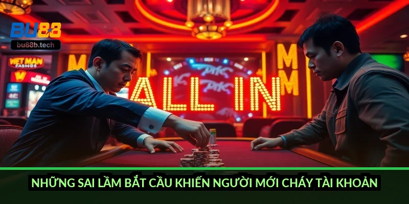 Những sai lầm bắt cầu khiến người mới cháy tài khoản